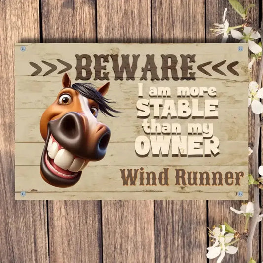 Personalized Beware of Owner - Stall Sign