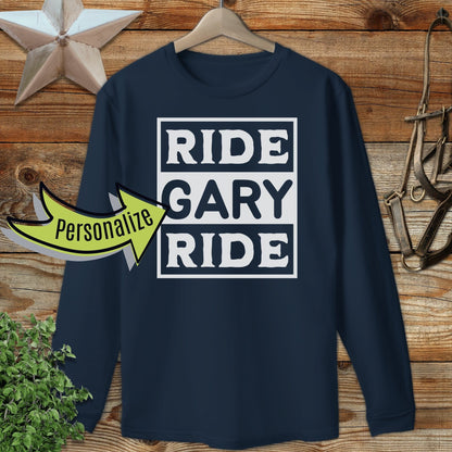 Personalized Ride Long Sleeve Tee