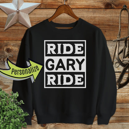 Personalized Ride Sweatshirt