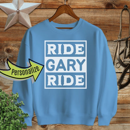 Personalized Ride Sweatshirt