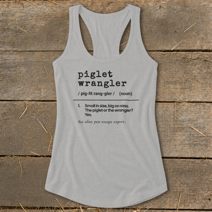 Gray tank top with text: "piglet wrangler" definition and "pen escape expert."
