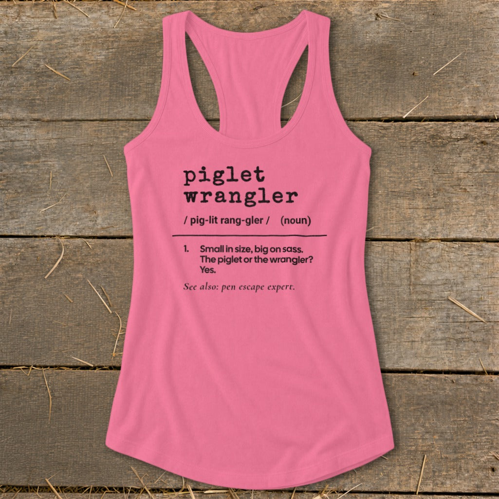 Pink tank top with "piglet wrangler" definition, including pronunciation and meaning.