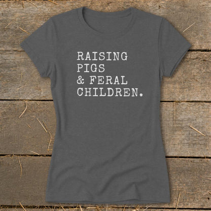 Pigs & Feral Children Ladies Tee
