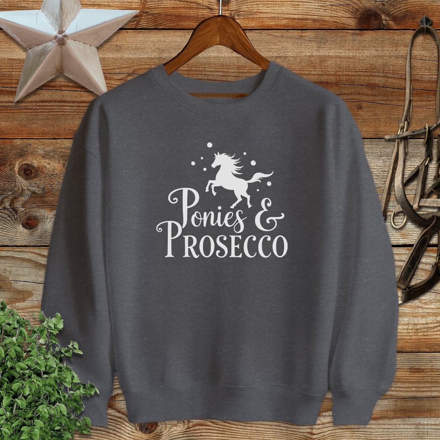 Ponies and Prosecco Sweatshirt