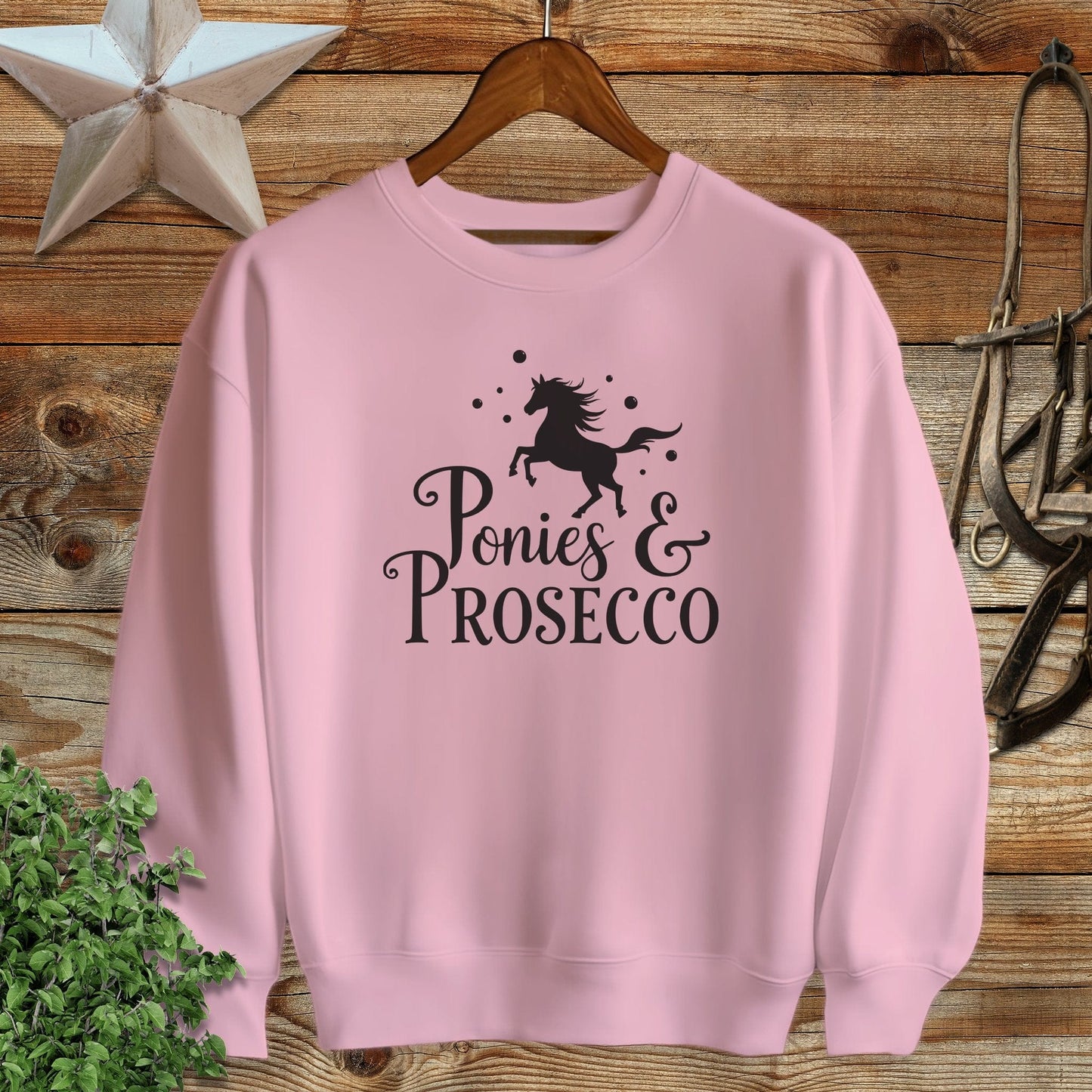 Ponies and Prosecco Sweatshirt