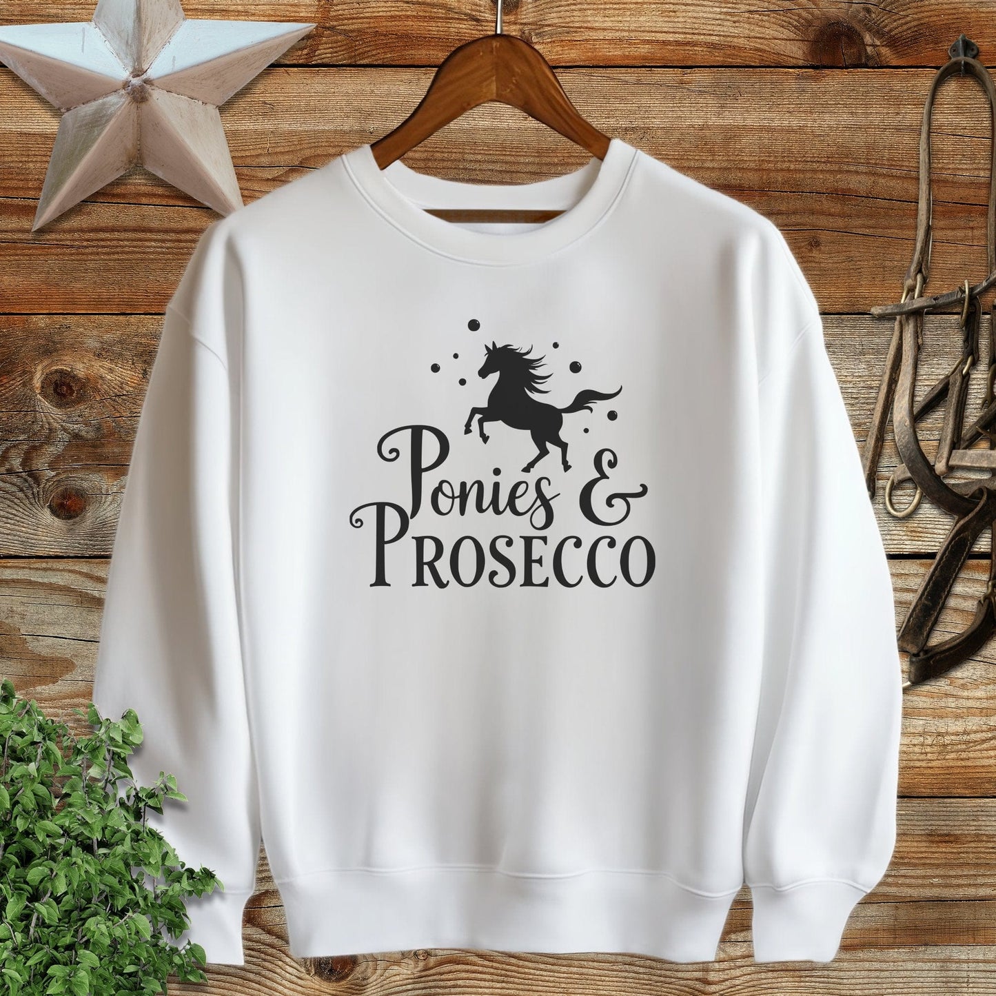 Ponies and Prosecco Sweatshirt