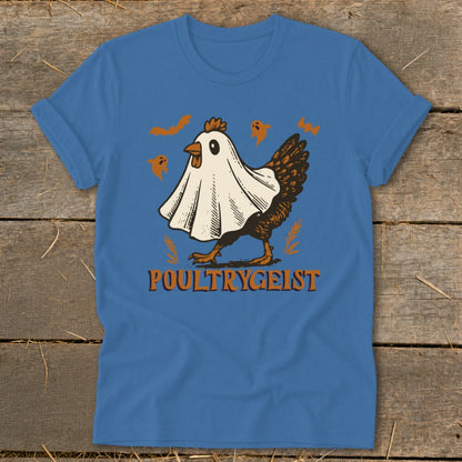 Blue t-shirt with a chicken wearing a ghost costume and the text "Poultrygeist".