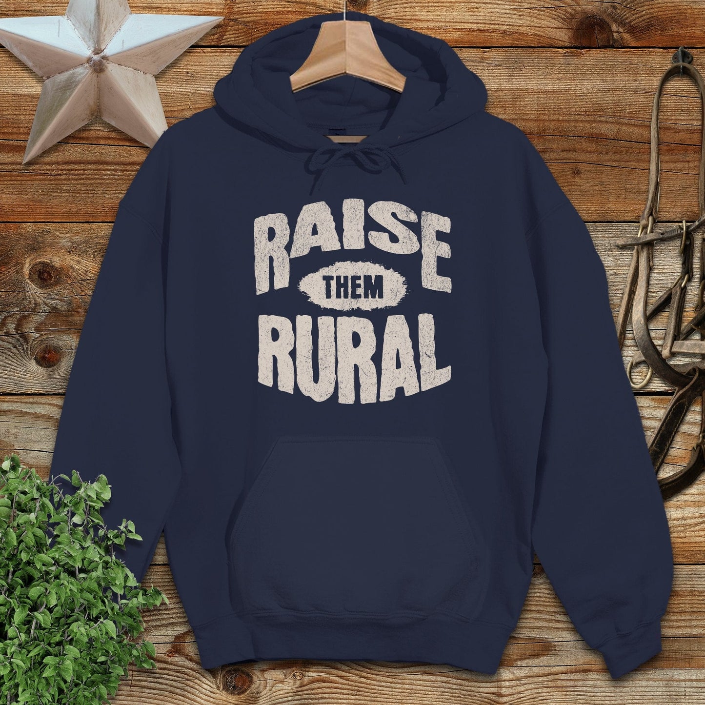 Raise Them Rural Hoodie