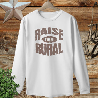 Raise Them Rural Long Sleeve Tee