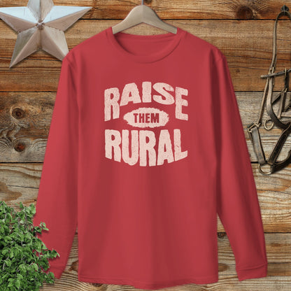Raise Them Rural Long Sleeve Tee
