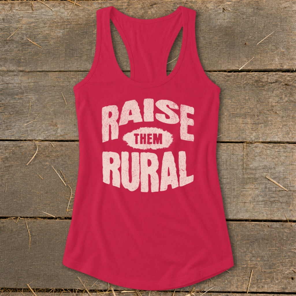 Raise Them Rural Racerback Tank