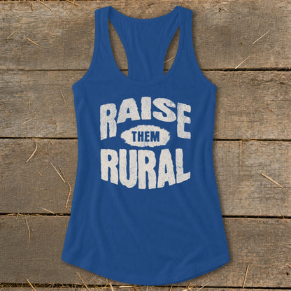 Raise Them Rural Racerback Tank