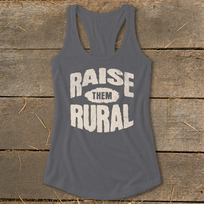 Raise Them Rural Racerback Tank