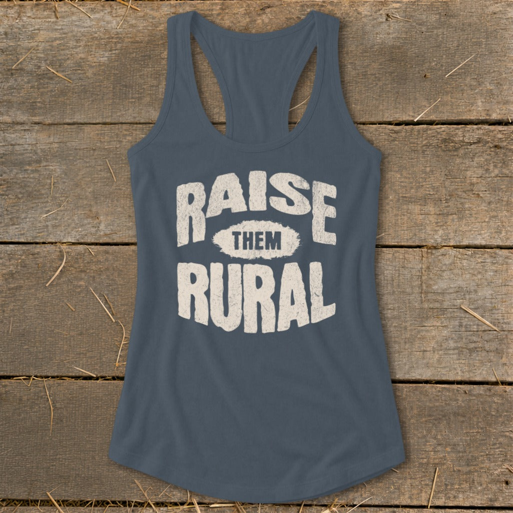 Raise Them Rural Racerback Tank
