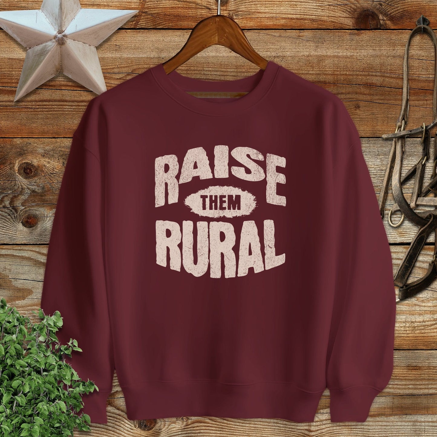 Raise Them Rural Sweatshirt