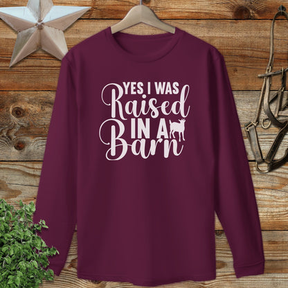 Raised In A Barn Long Sleeve Tee