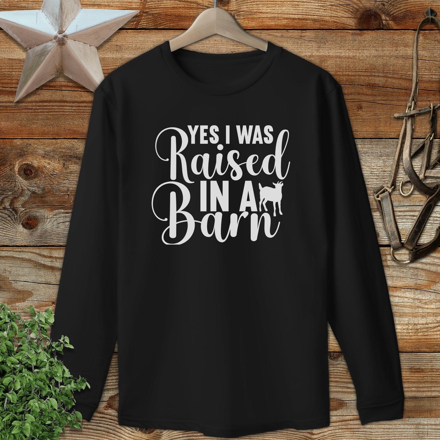Raised In A Barn Long Sleeve Tee