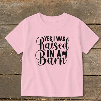 Raised In A Barn Toddler Tee