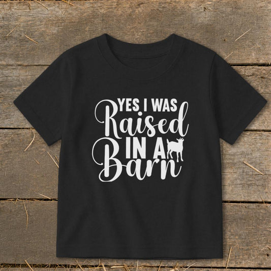 Raised In A Barn Toddler Tee