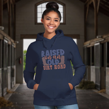 Raised on Old Dirt Road Hoodie