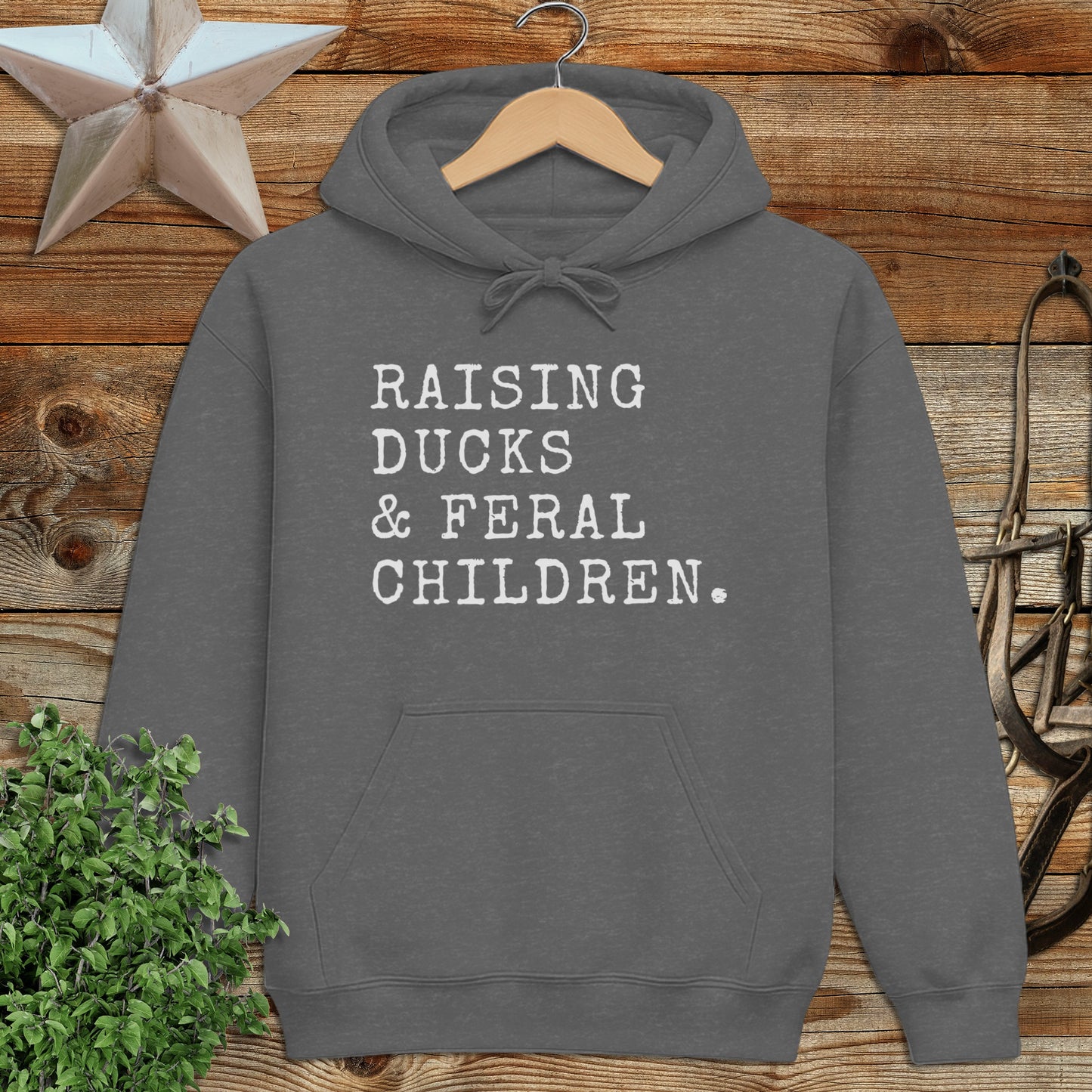 Raising Ducks & Feral Children Hoodie