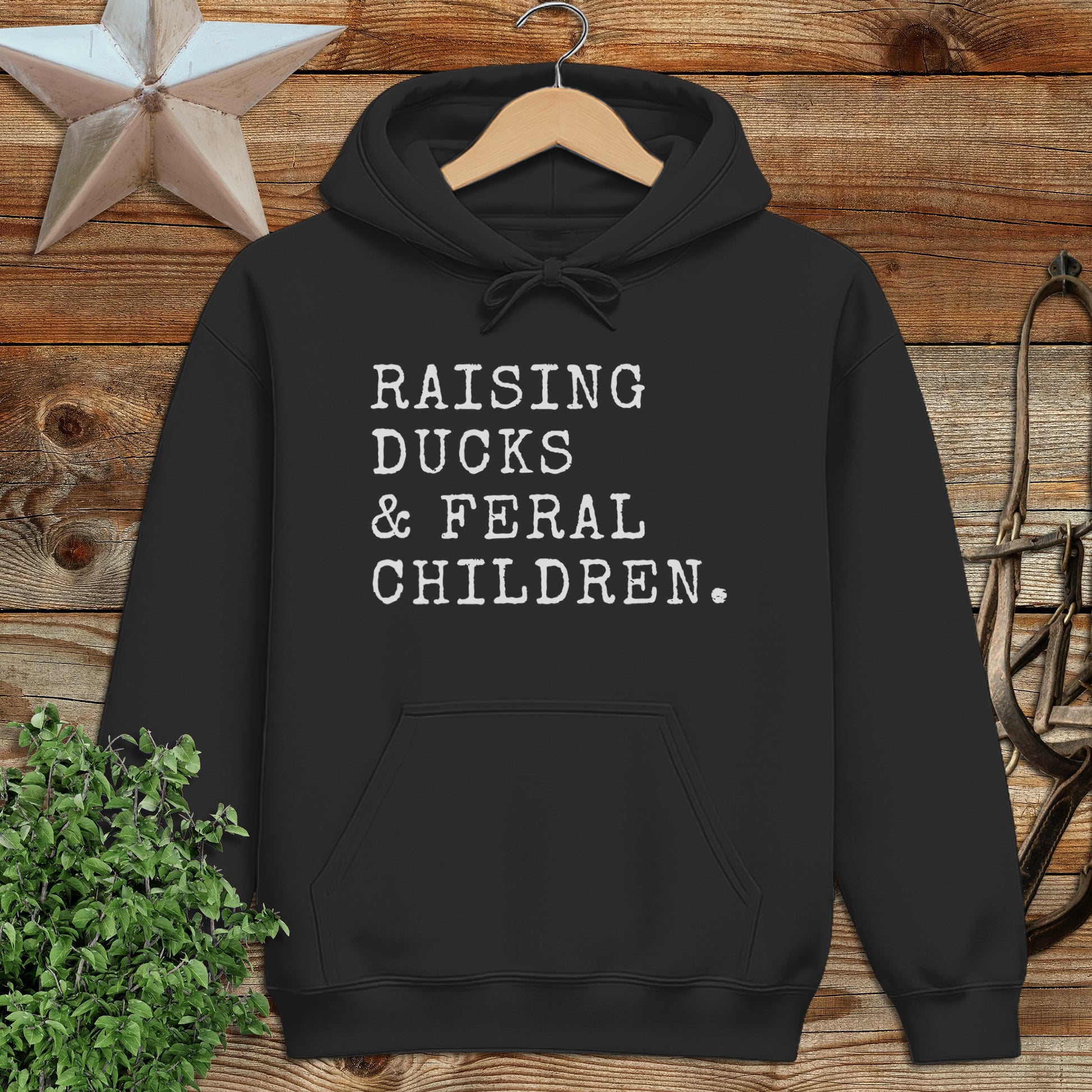 Raising Ducks & Feral Children Hoodie