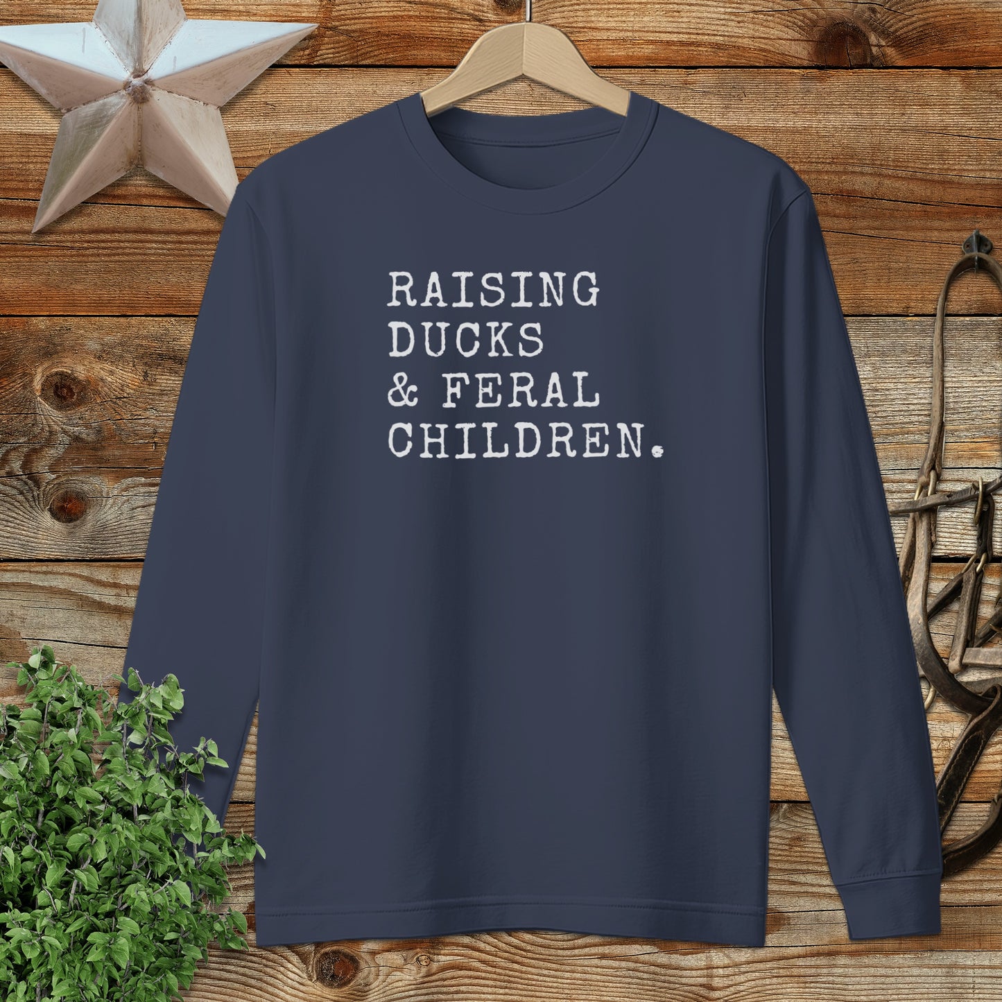 Raising Ducks & Feral Children Long Sleeve Tee
