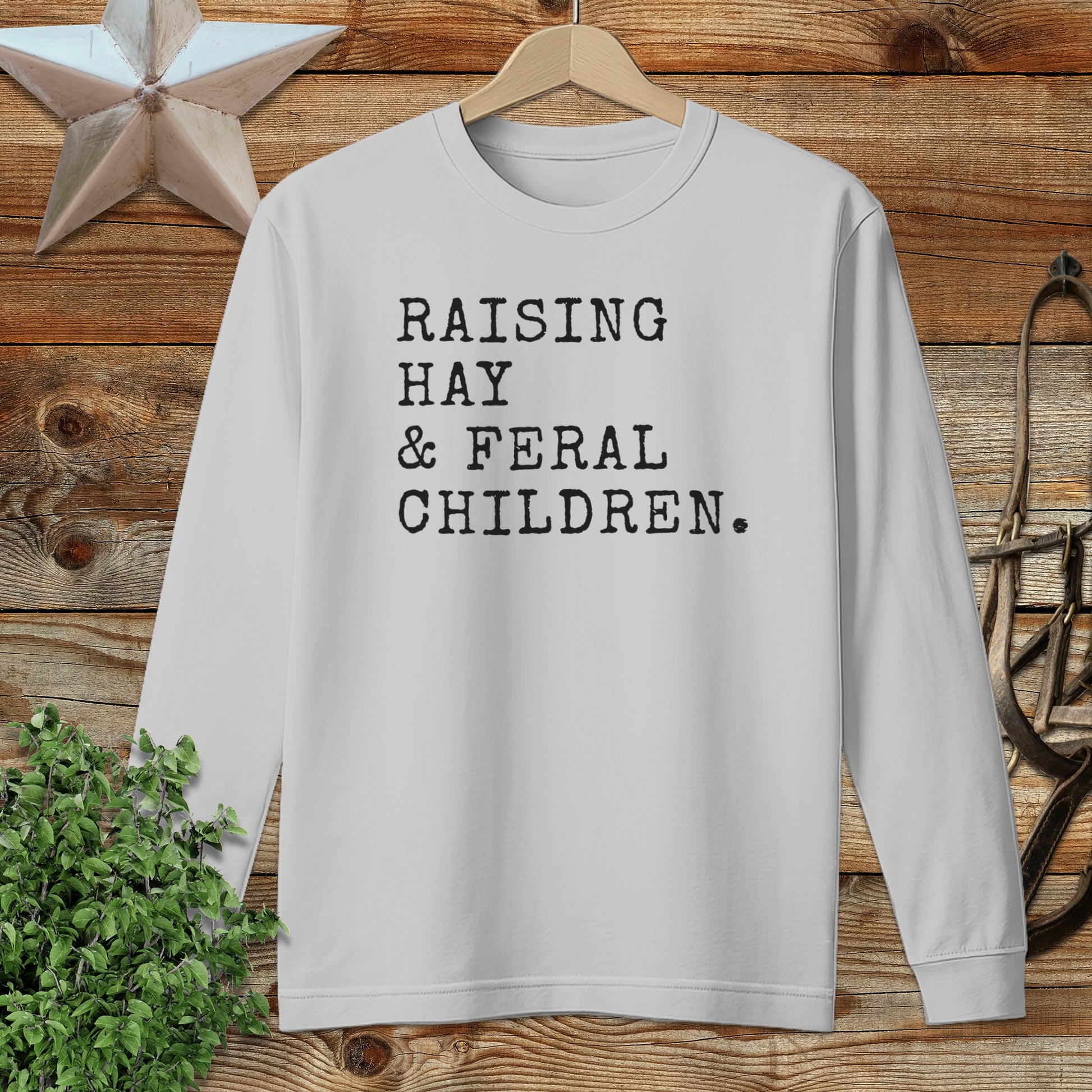 Raising Hay & Feral Children Long Sleeve Tee