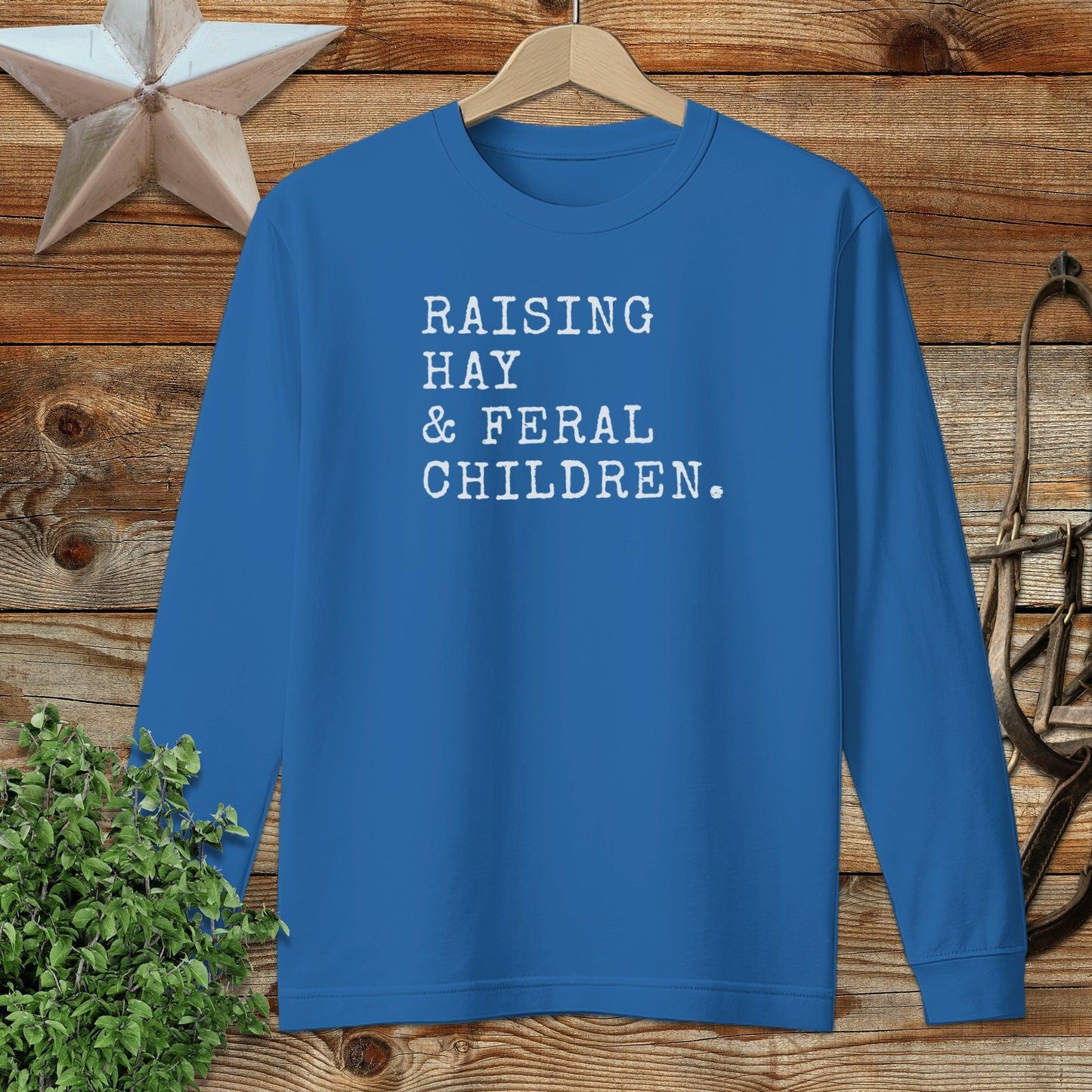 Raising Hay & Feral Children Long Sleeve Tee