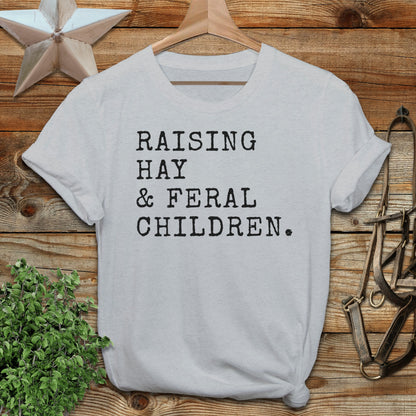 Raising Hay & Feral Children T-Shirt