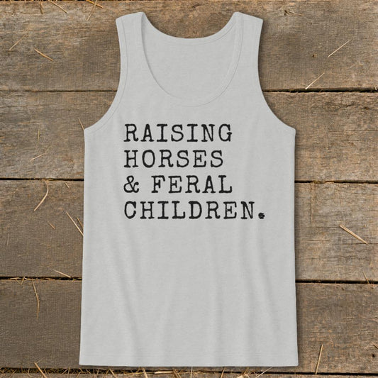 Raising Horses  Feral Children Tank Top - Athletic Heather