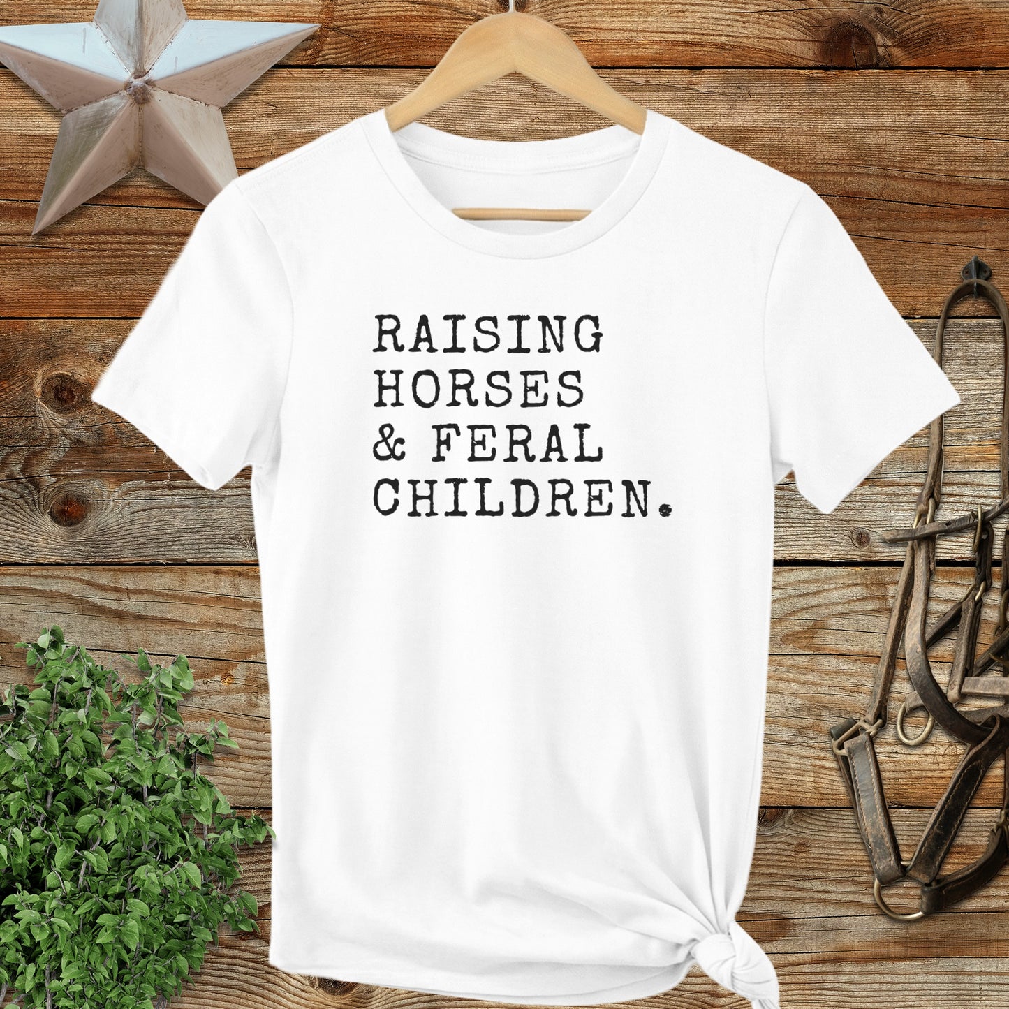 Raising Horses & Feral Children Ladies Tee