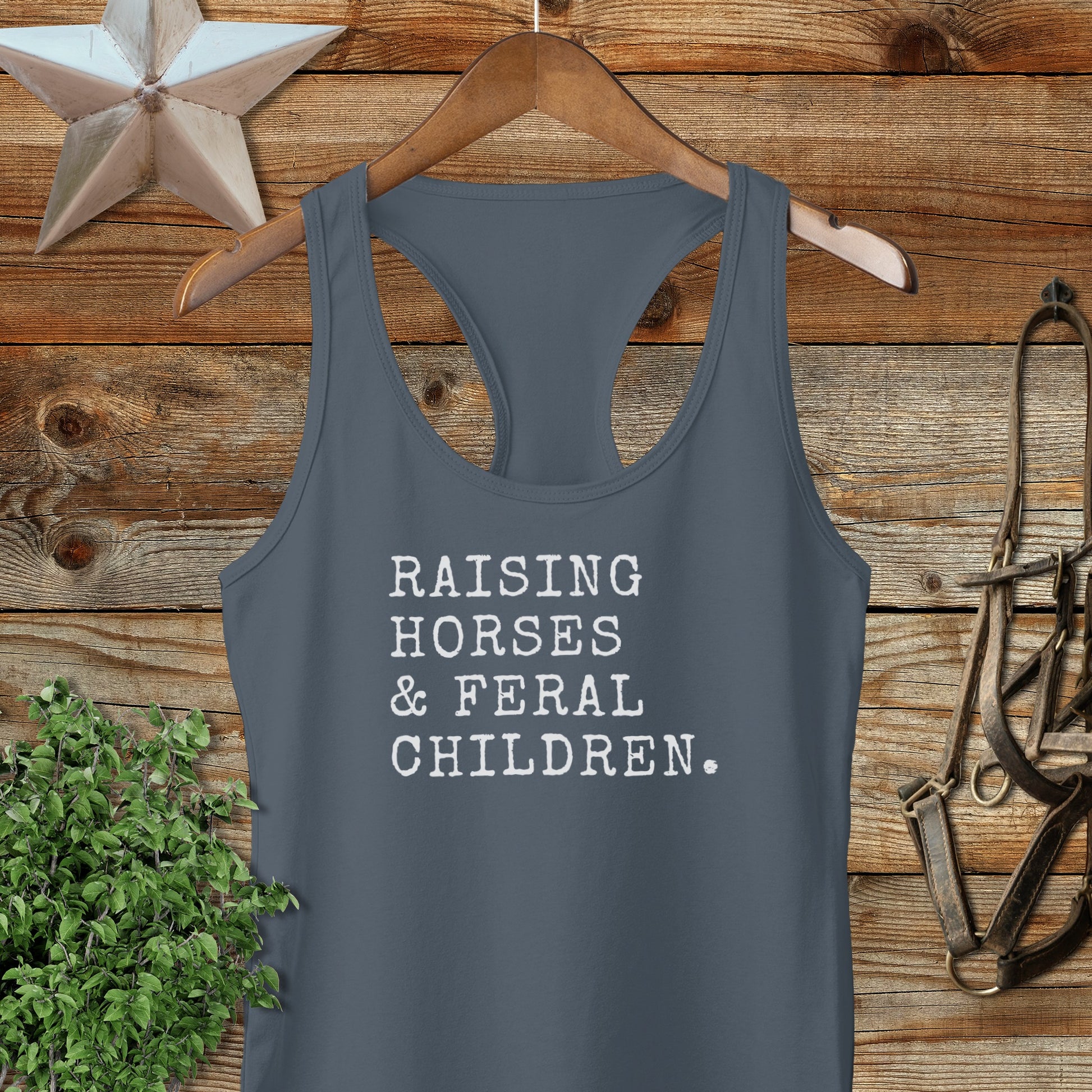 Raising Horses & Feral Children Racerback Tank