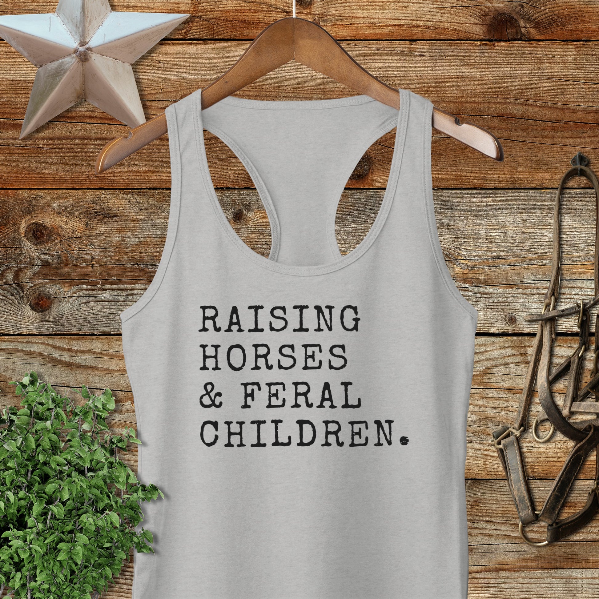 Raising Horses & Feral Children Racerback Tank