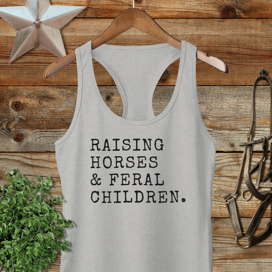 Raising Horses & Feral Children Racerback Tank