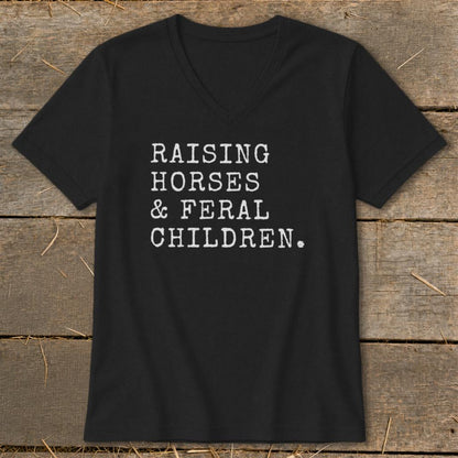 Raising Horses & Feral Children V-neck
