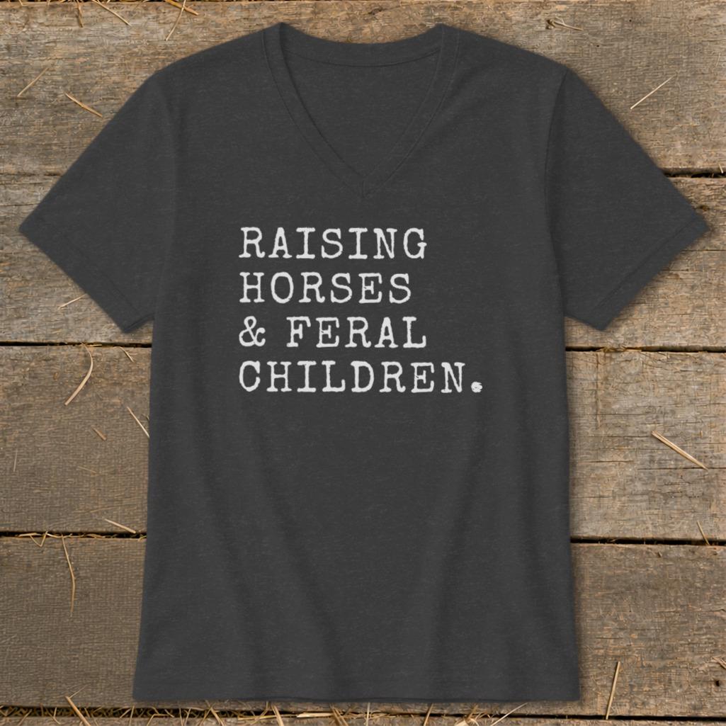 Raising Horses & Feral Children V-neck