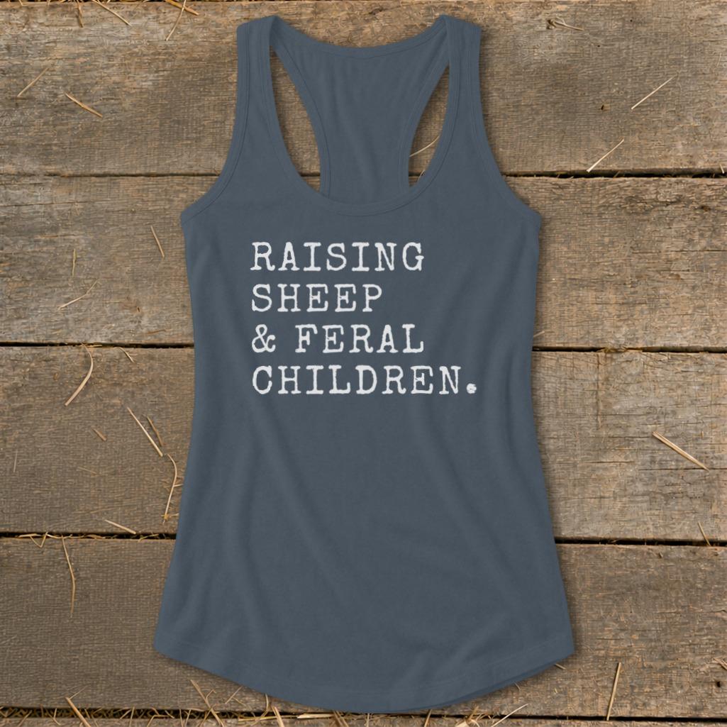 Raising Sheep & Feral Children Racerback Tank