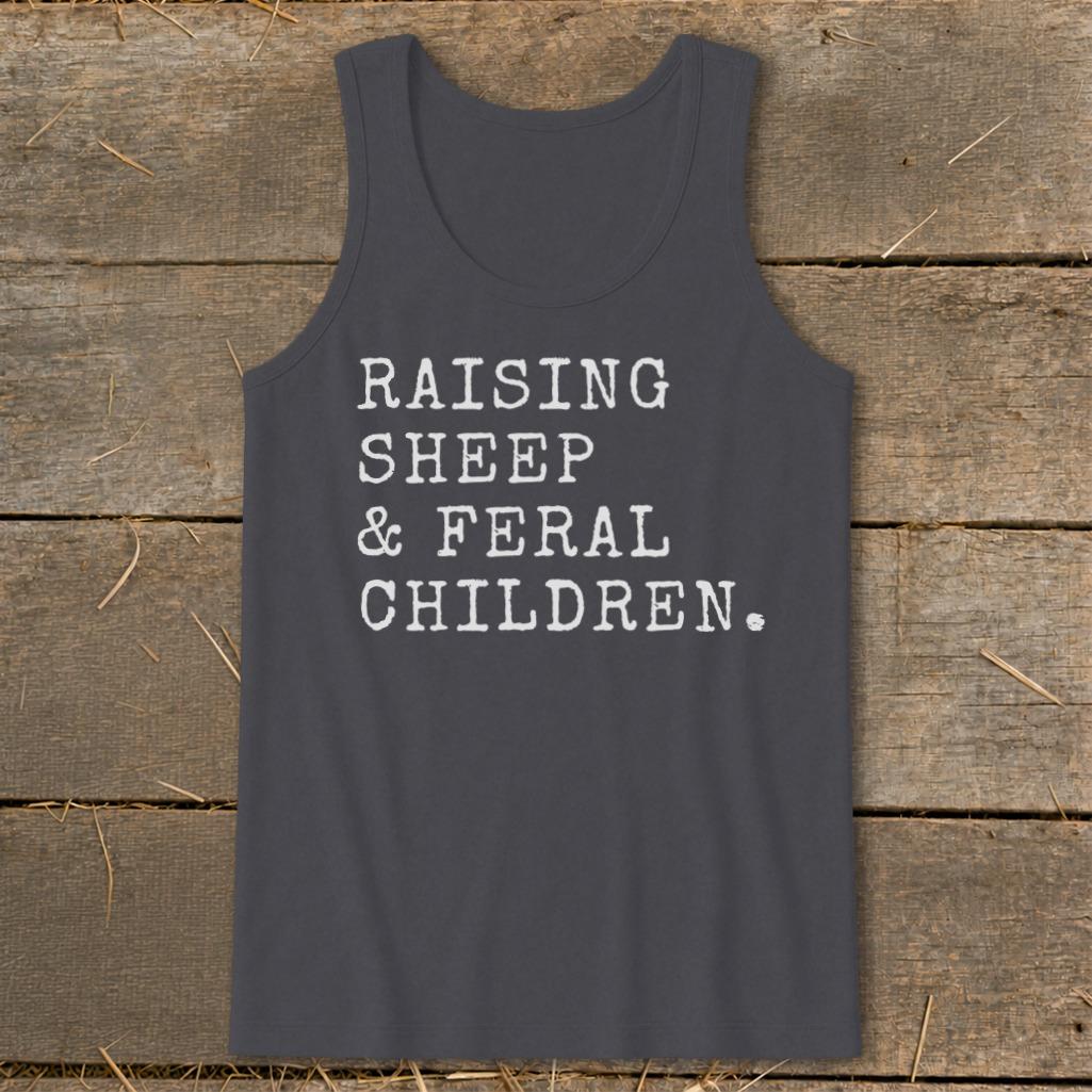Raising Sheep & Feral Children Tank Top