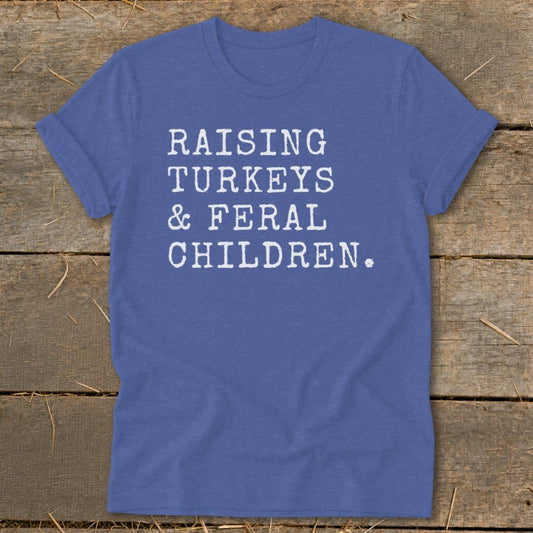 Raising Turkeys  Feral Children Softstyle Tee - Heather True Royal