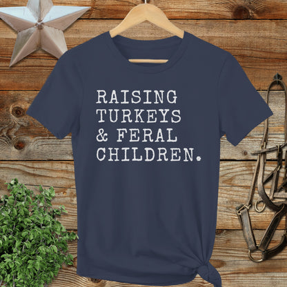 Raising Turkeys & Feral Children Ladies Tee