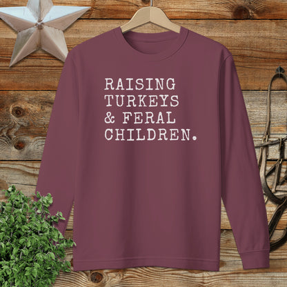 Raising Turkeys & Feral Children Long Sleeve Tee
