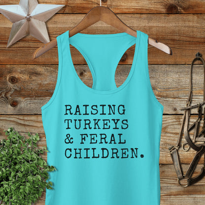 Raising Turkeys & Feral Children Racerback Tank