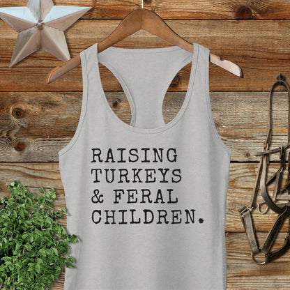 Raising Turkeys & Feral Children Racerback Tank
