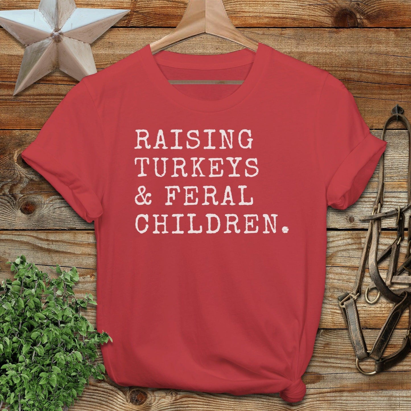 Raising Turkeys & Feral Children T-Shirt