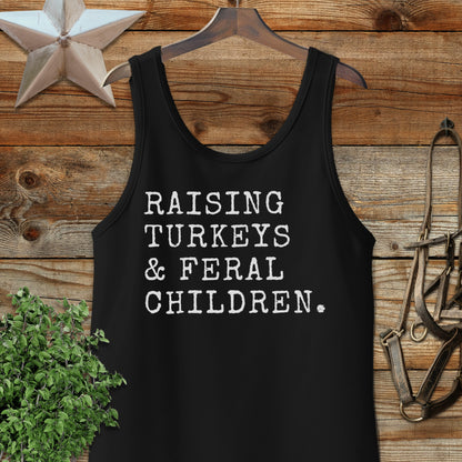 Raising Turkeys & Feral Children Tank Top
