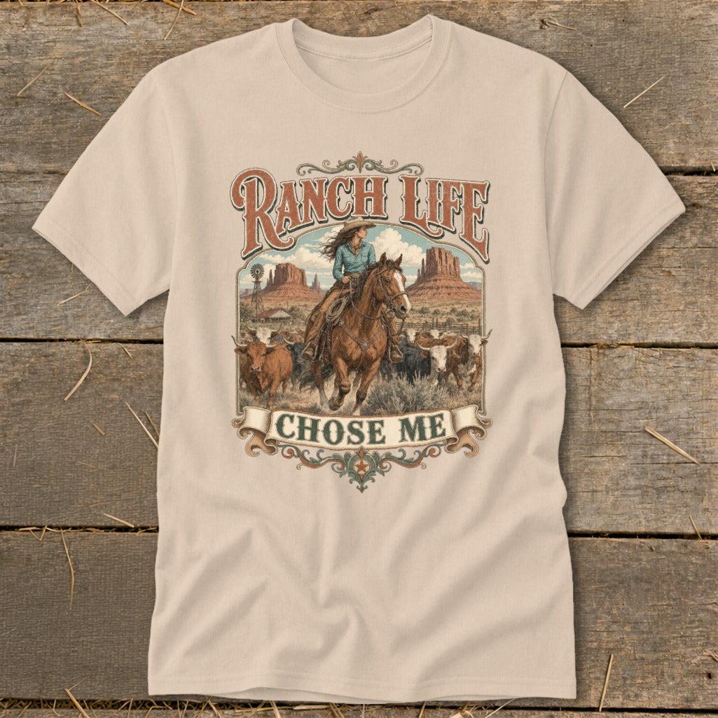 Ranch Life Chose Me Classic Tee