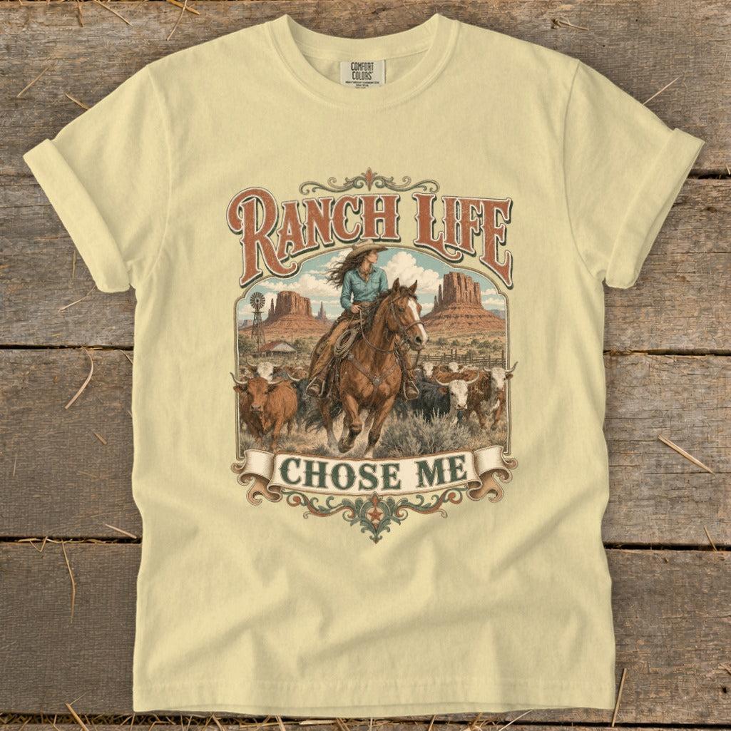 Ranch Life Chose Me Signature Tee