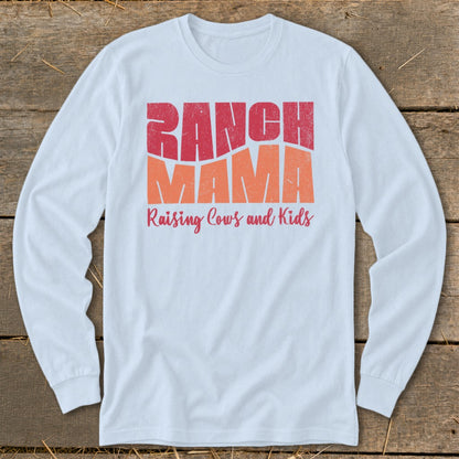 Ranch Mama Long Sleeve Tee