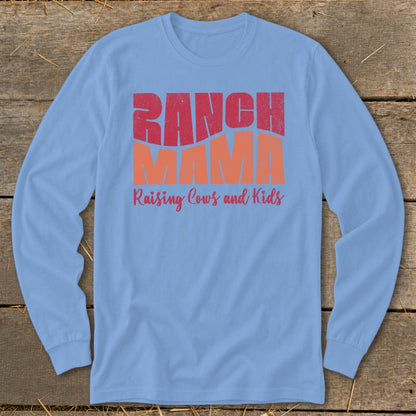 Ranch Mama Long Sleeve Tee